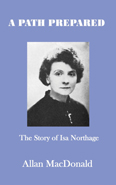 A Path Prepared - The Story of Isa Northage by Allan MacDonald