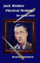 Jack Webber Physical Medium: the back story