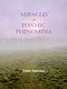 Miracles of Psychic Phenomena