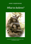 What to Believe? - About Extraordinary Phenomena and Consciousness