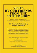 Visits by our friends from the otherside